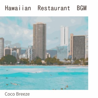 Hawaiian Restaurant Bgm