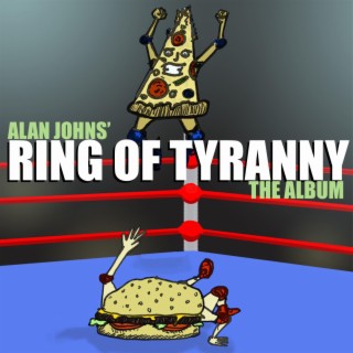 Alan Johns' Ring of Tyranny: The Album