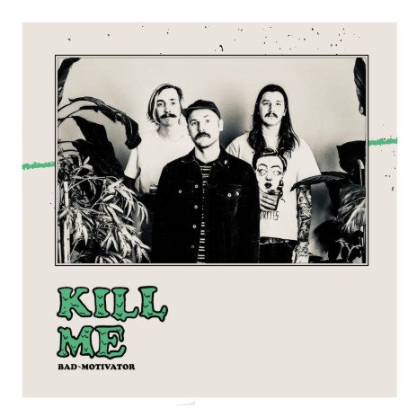 Kill Me | Boomplay Music