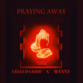 Praying Away (Radio Edit)