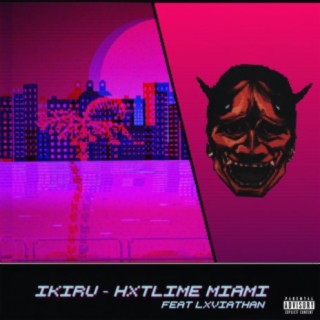 Hxtlime Miami