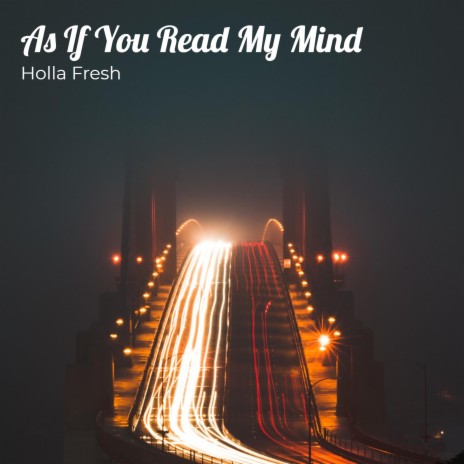 As If You Read My Mind | Boomplay Music