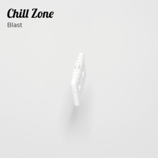 Chill Zone