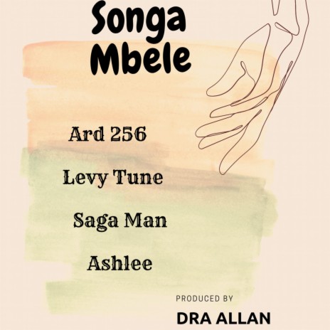 Songa Mbele ft. Ard 256, Ashlee & Saga man