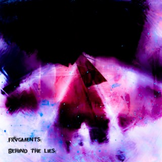 Behind The Lies lyrics | Boomplay Music