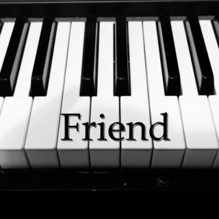 Friend lyrics | Boomplay Music