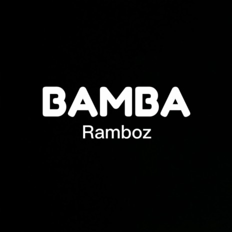 BAMBA | Boomplay Music