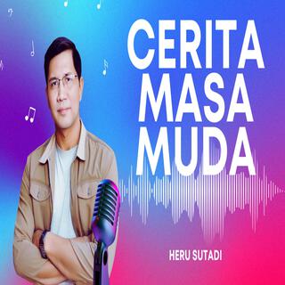 Cerita Masa Muda