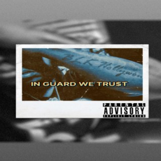 In Guard We Tru$t