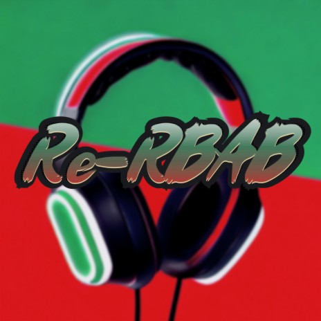 Re-RBAB | Boomplay Music