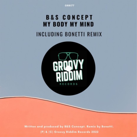 My Body My Mind | Boomplay Music