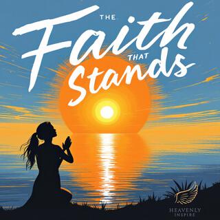 Faith That Stands