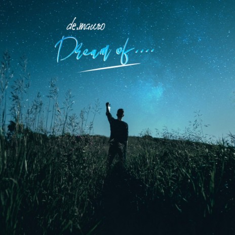 dream of... | Boomplay Music