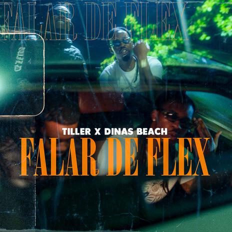 Falar de Flex ft. DINAS BEACH | Boomplay Music