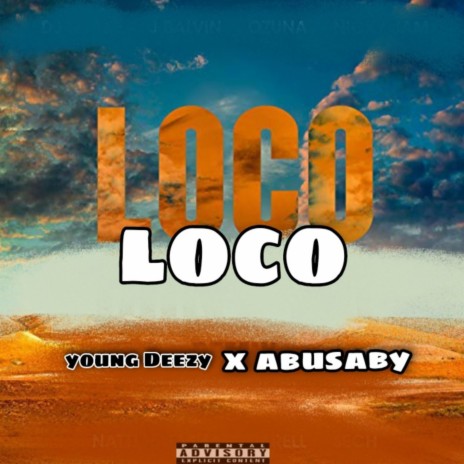 Loco Loco ft. Abusaby | Boomplay Music