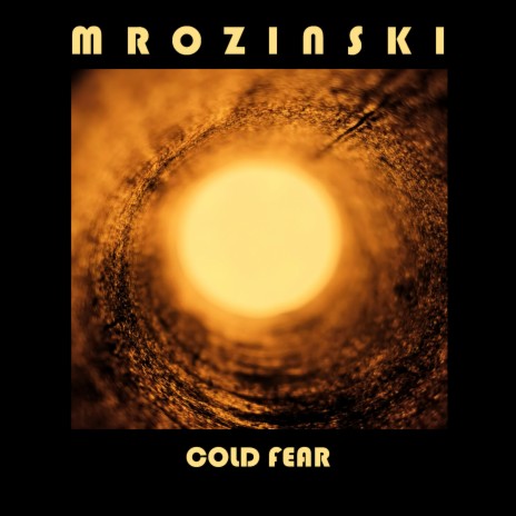 Cold Fear | Boomplay Music