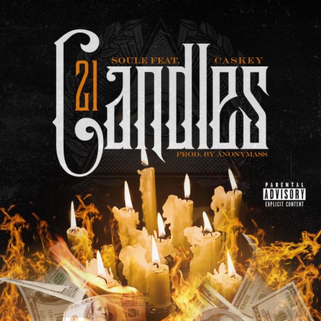 21 candles ft. Caskey | Boomplay Music