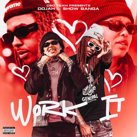 Work It ft. Show Banga | Boomplay Music