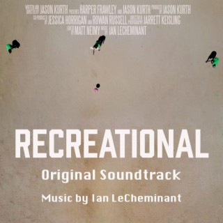 Recreational (Original Motion Picture Soundtrack)