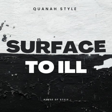 Surface to ill