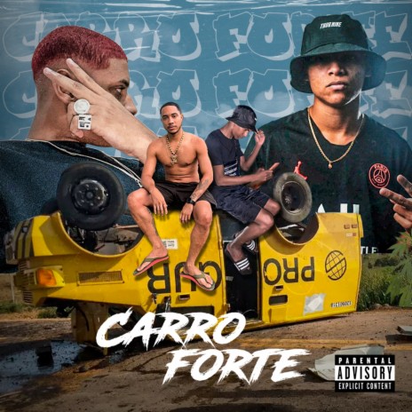 Carro Forte | Boomplay Music