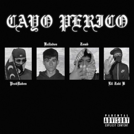 CAYO PERICO ft. Kxllados, Prodrubën & Lil Zaki B | Boomplay Music
