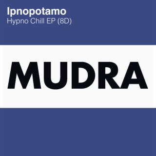 Hypno Chill EP (8D)