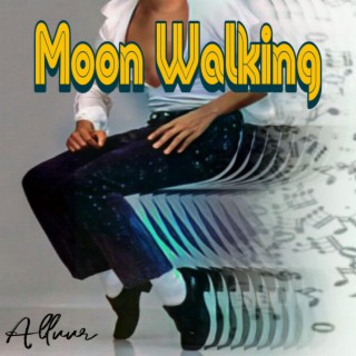 Moon Walking