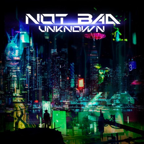 NOT BAD | Boomplay Music