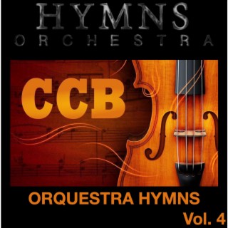 Orquestra Hymns com Harpa, Vol. 4 - CCB - Congregação Cristã