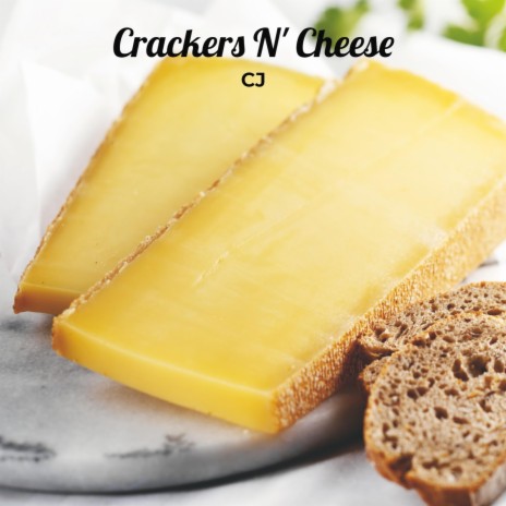 Crackers N' Cheese ft. Cody Bayliss | Boomplay Music