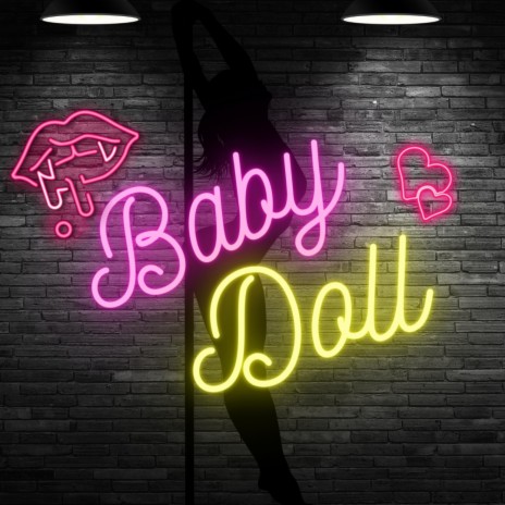 Baby Doll 🅴 | Boomplay Music