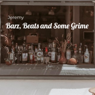 Barz, Beats and Some Grime