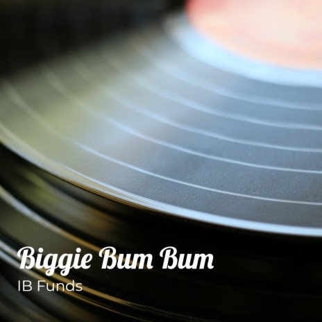 Biggie Bumbum | Boomplay Music