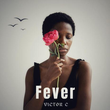 Fever | Boomplay Music