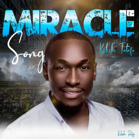 Miracle Song | Boomplay Music