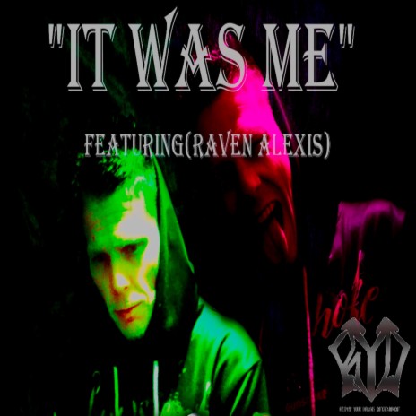 It Was Me | Boomplay Music