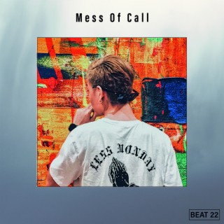 Mess Of Call Beat 22