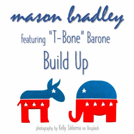 Build Up ft. T-Bone Barone