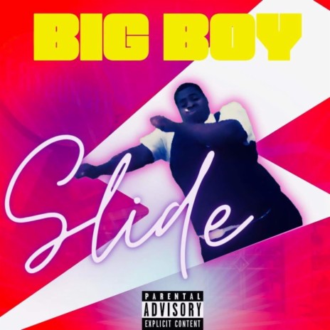 Big Boy Slide | Boomplay Music