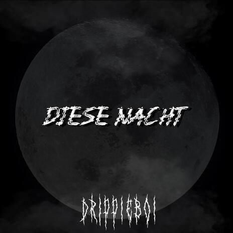 Diese Nacht | Boomplay Music