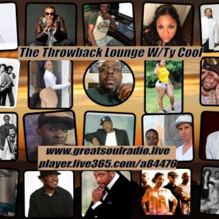 Episode 329: The Throwback Lounge W/Ty Cool---- We Still Rock Steady!!