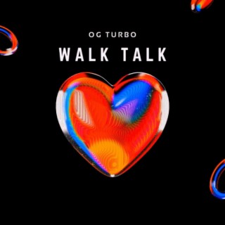 Walk Talk