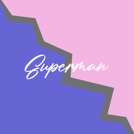 Superman | Boomplay Music