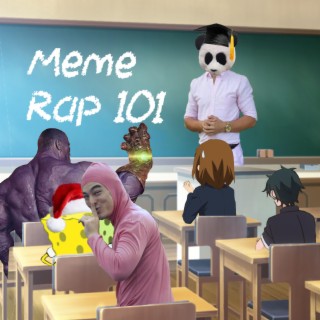 Meme Rap 101