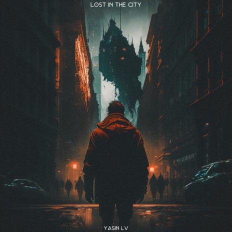 Lost in The City | Boomplay Music