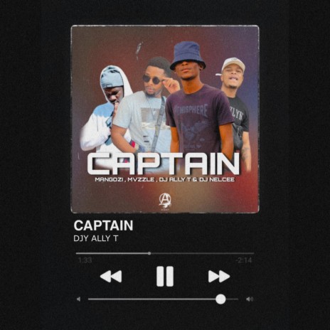 Captain ft. Mvzzle, Mangozi & DJ Nelcee | Boomplay Music