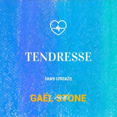 Tendresse | Boomplay Music