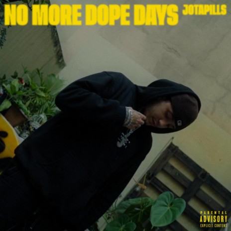 No More Dope Days ft. Fernan2D