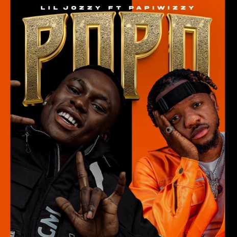 POPO ft. Papiwizzy | Boomplay Music